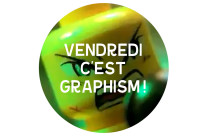 VENDREDI C’EST GRAPHISM S02E43